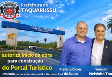 Prefeitura de Taquarussu autoriza início da obra para construção do Portal Turístico